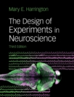 Image for The Design of Experiments in Neuroscience