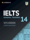 Image for IELTS 14 General Training Student&#39;s Book with Answers without Audio