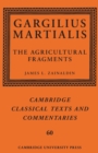 Image for Gargilius Martialis: The Agricultural Fragments