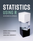 Image for Statistics using R  : an integrative approach