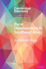 Image for Rural development in Southeast Asia  : dispossession, accumulation and persistence