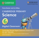 Image for Cambridge Primary Science Stage 6 Cambridge Elevate Digital Classroom Access Card (1 Year)