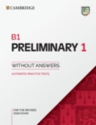 Image for B1 preliminary 1 for the revised 2020 exam  : authentic practice tests: Student&#39;s book without answers