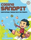 Image for Coding Sandpit Level 4 Student&#39;s Book : Computational Thinking Skills for Students