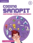 Image for Coding Sandpit Level 6 Student&#39;s Book : Computational Thinking Skills for Students
