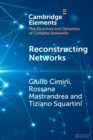 Image for Reconstructing networks