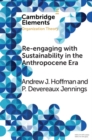 Image for Re-engaging with Sustainability in the Anthropocene Era