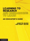 Image for Learning to research and researching to learn  : an educator&#39;s guide