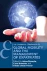Image for Global Mobility and the Management of Expatriates