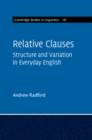Image for Relative clauses  : structure and variation in everyday English