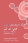 Image for Language change  : the impact of English as a lingua franca
