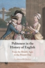 Image for Politeness in the history of English  : from the Middle Ages to the present day