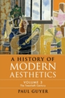 Image for A history of modern aestheticsVolume 3,: The twentieth century