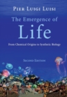 Image for The emergence of life  : from chemical origins to synthetic biology