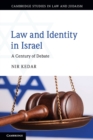 Image for Law and identity in Israel  : a century of debate
