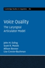 Image for Voice quality  : the laryngeal articulator model