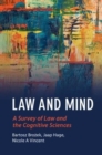 Image for Law and mind  : a survey of law and the cognitive sciences