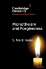 Image for Monotheism and Forgiveness