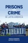Image for Prisons and crime in Latin America
