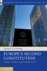 Image for Europe&#39;s second constitution  : crisis, courts and community
