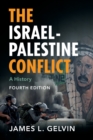 Image for The Israel-Palestine conflict  : a history
