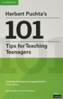 Image for Herbert Puchta&#39;s 101 Tips for Teaching Teenagers Pocket Editions : Cambridge Handbooks for Language Teachers Pocket editions