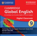 Image for Cambridge Global English Stage 9 Cambridge Elevate Digital Classroom Access Card (1 Year) : For Cambridge Lower Secondary English as a Second Language