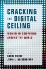 Image for Cracking the digital ceiling  : women in computing around the world