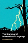 Image for The grammar of interactional language