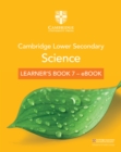 Image for Cambridge Lower Secondary Science Learner&#39;s Book 7 - eBook