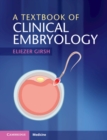 Image for A textbook of clinical embryology
