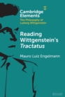 Image for Reading Wittgenstein&#39;s Tractatus