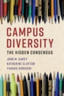 Image for Campus diversity  : the hidden consensus