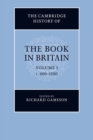 Image for The Cambridge history of the book in BritainVolume I,: c.400-1100