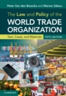 Image for The law and policy of the World Trade Organization  : text, cases, and materials