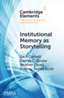 Image for Institutional memory as storytelling  : how networked government remembers