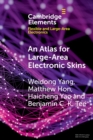 Image for An atlas for large-area electronic skins  : from materials to systems design