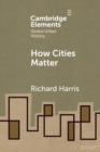 Image for How Cities Matter