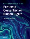 Image for General Principles of the European Convention on Human Rights