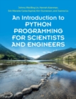 Image for An introduction to Python programming for scientists and engineers