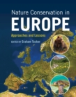 Image for Nature conservation in Europe: approaches and lessons