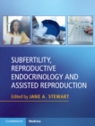 Image for Subfertility, reproductive endocrinology and assisted reproduction