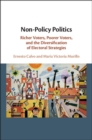Image for Non-policy politics: richer voters, poorer voters, and the diversification of electoral strategies