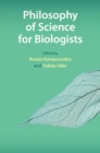Image for Philosophy of Science for Biologists