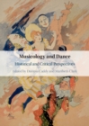 Image for Musicology and Dance: Historical and Critical Perspectives