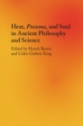 Image for Heat, pneuma, and soul in ancient philosophy and science