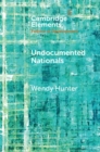 Image for Undocumented nationals: between statelessness and citizenship