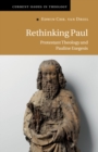 Image for Rethinking Paul: Protestant Theology and Pauline Exegesis