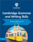 Image for Cambridge Grammar and Writing Skills Teacher&#39;s Resource with Digital Access 7–9