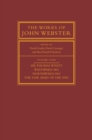 Image for The Works of John Webster: Volume 4, Sir Thomas Wyatt, Westward Ho, Northward Ho, The Fair Maid of the Inn: Sir Thomas Wyatt, Westward Ho, Northward Ho, The Fair Maid of the Inn : Series Number 4